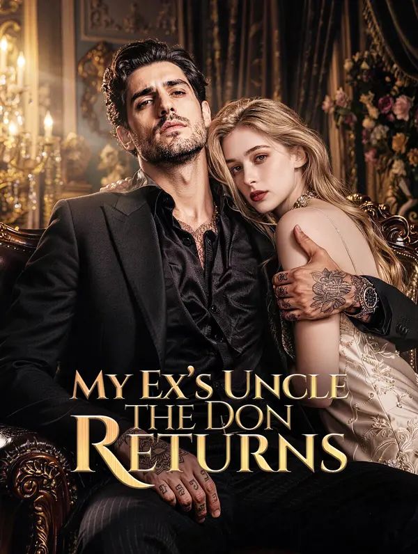 My Ex’s Uncle the Don Returns