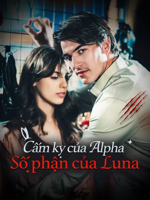 Cấm kỵ của Alpha: Số phận của Luna