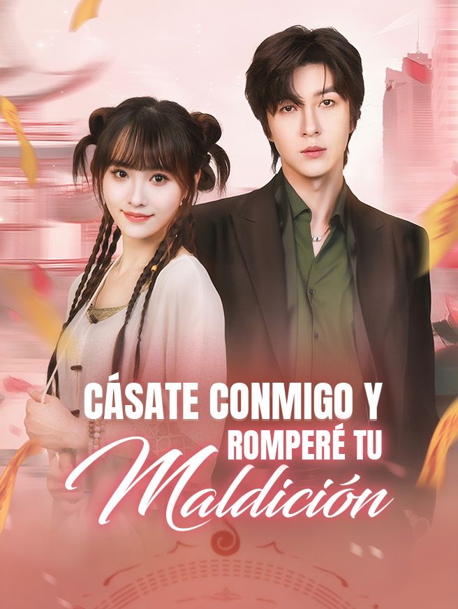 Cásate Conmigo y Romperé Tu Maldición