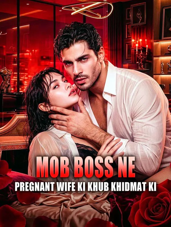 Mob Boss Ne Pregnant Wife Ki Khub Khidmat Ki