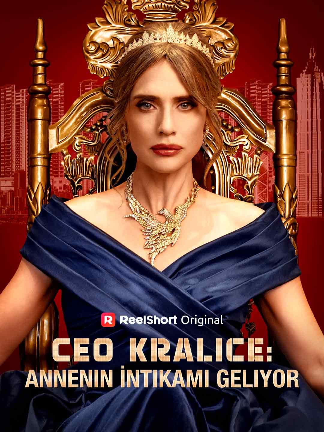 CEO Kraliçe: Annenin İntikamı Geliyor