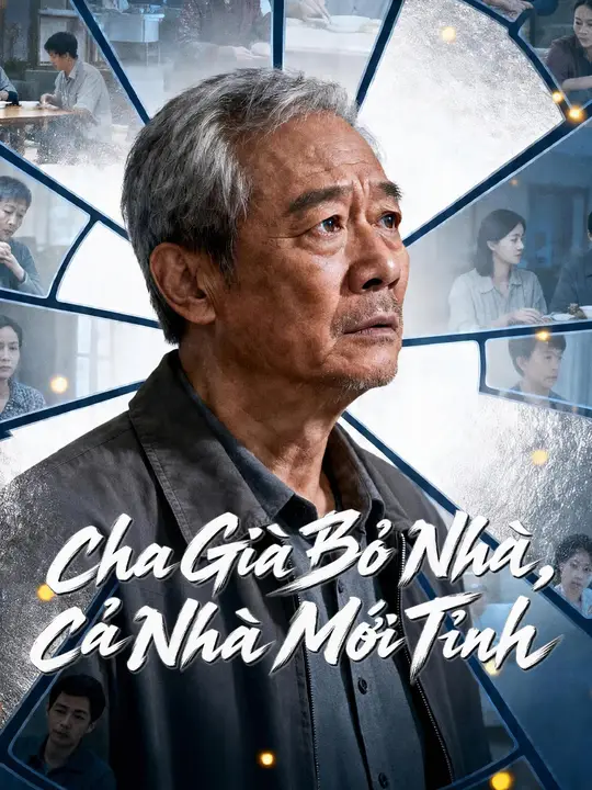 Cha Già Bỏ Nhà, Cả Nhà Mới Tỉnh