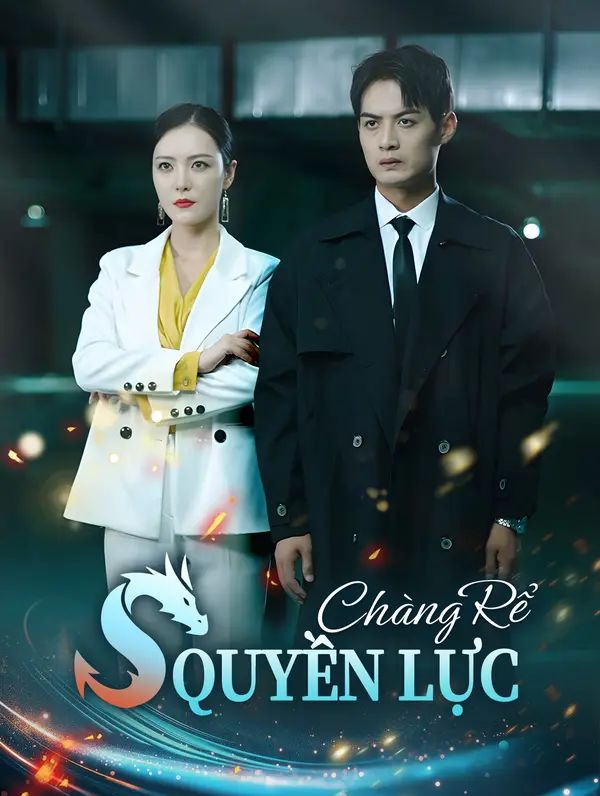 Chàng Rể Quyền Lực