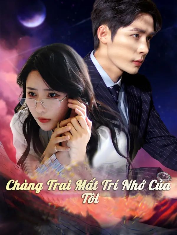 Chàng Trai Mất Trí Nhớ Của Tôi