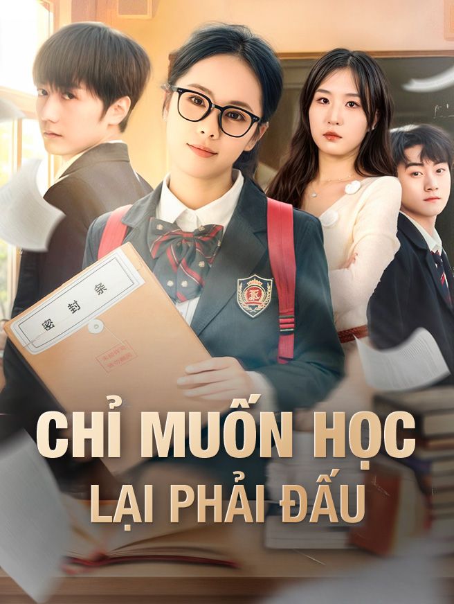 Chỉ Muốn Học, Lại Phải Đấu