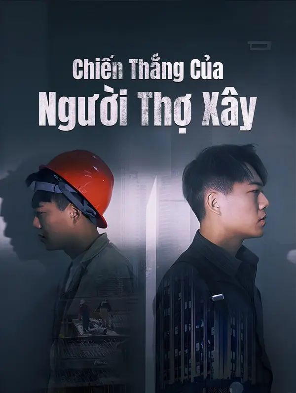 Chiến Thắng Của Người Thợ Xây