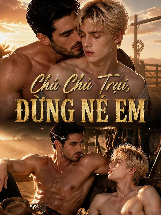 Chú Chủ Trại, Đừng Né Em