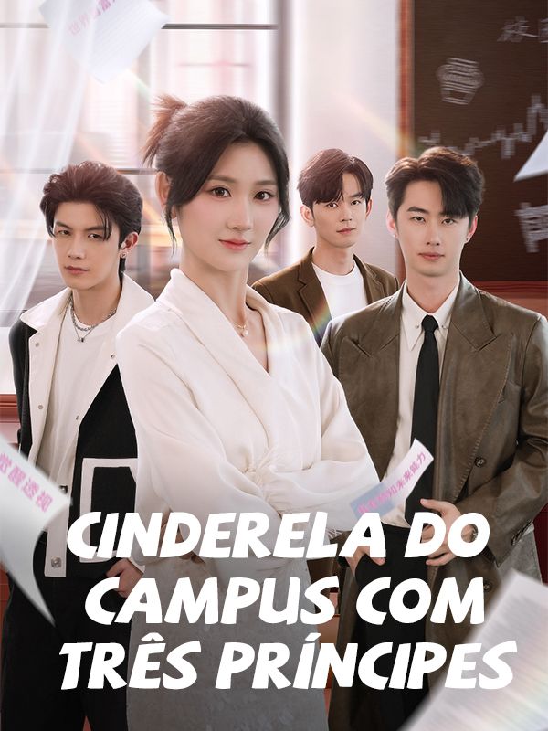 Cinderela do campus com três príncipes