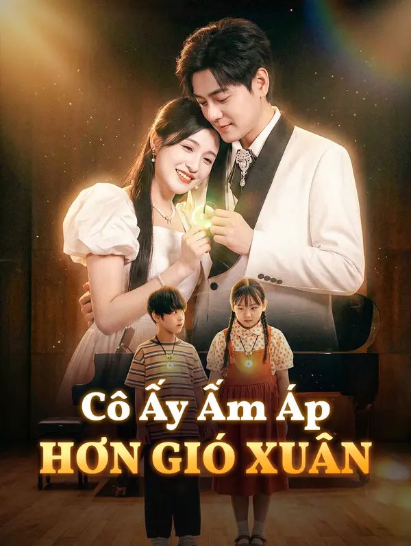Cô Ấy Ấm Áp Hơn Gió Xuân