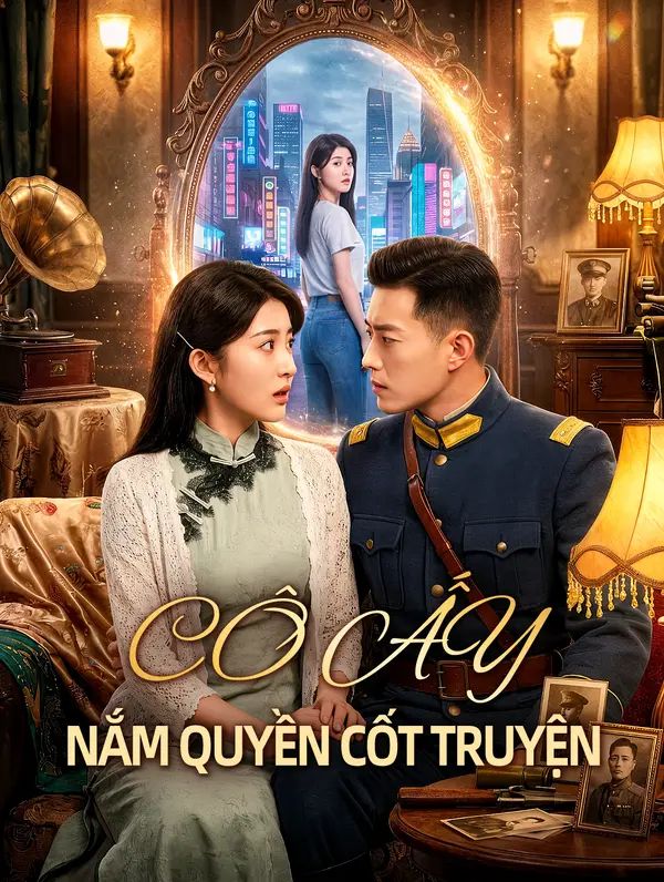 Cô Ấy Nắm Quyền Cốt Truyện