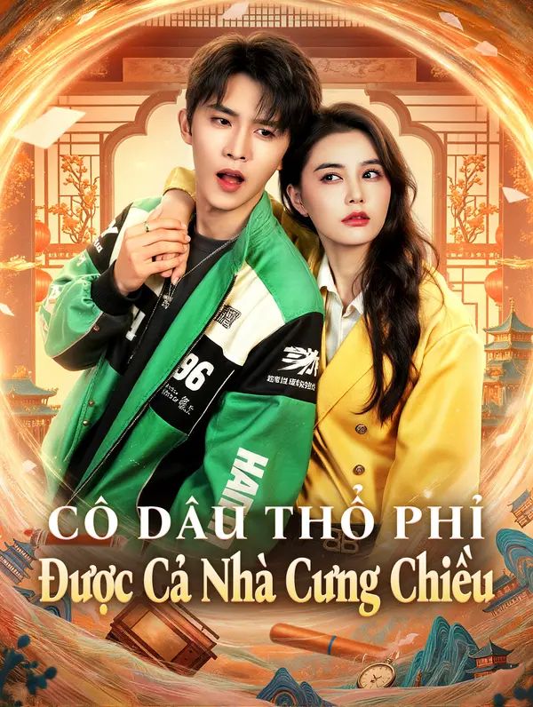 Cô Dâu Thổ Phỉ Được Cả Nhà Cưng Chiều