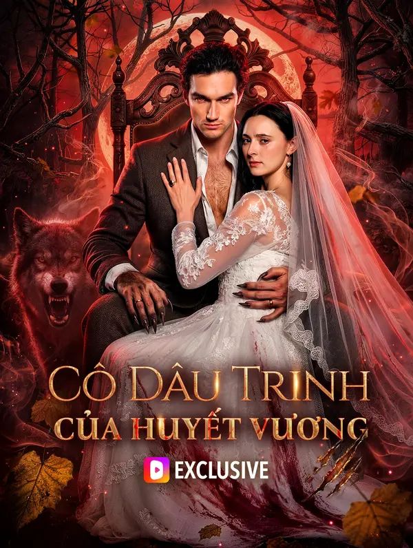 Cô Dâu Trinh Của Huyết Vương(Phiên bản lồng tiếng)