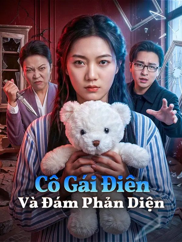 Cô Gái Điên Và Đám Phản Diện