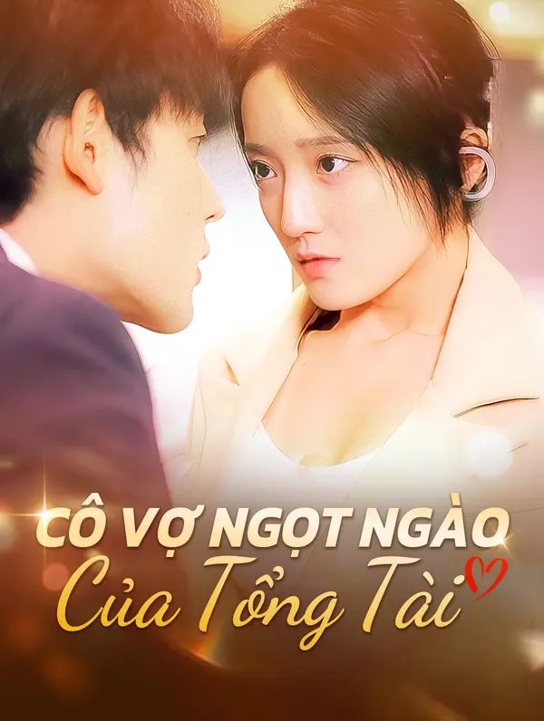 Cô Vợ Ngọt Ngào Của Tổng Tài