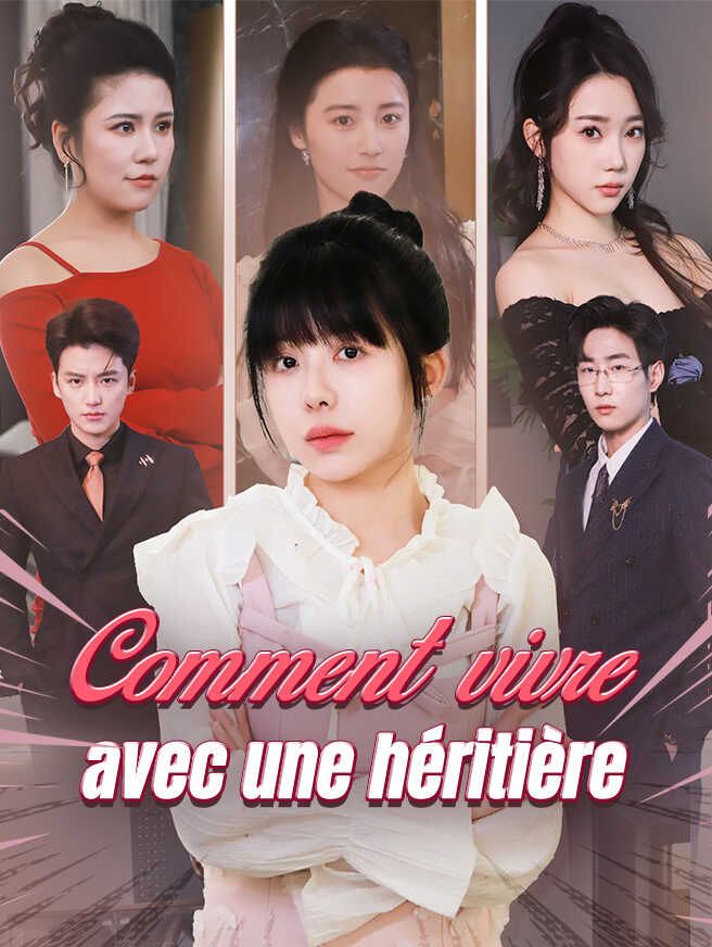 Comment vivre avec une héritière