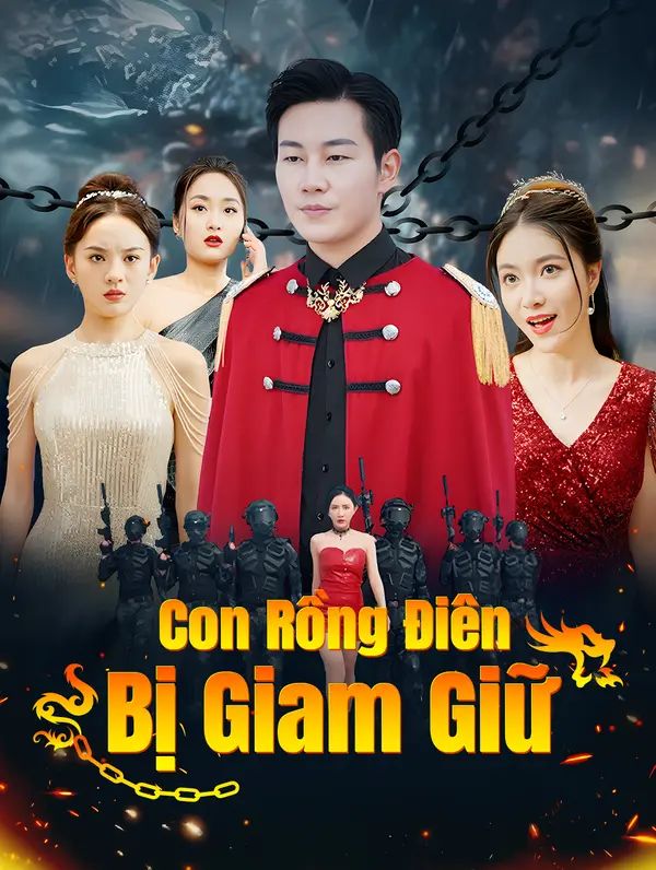 Con Rồng Điên Bị Giam Giữ