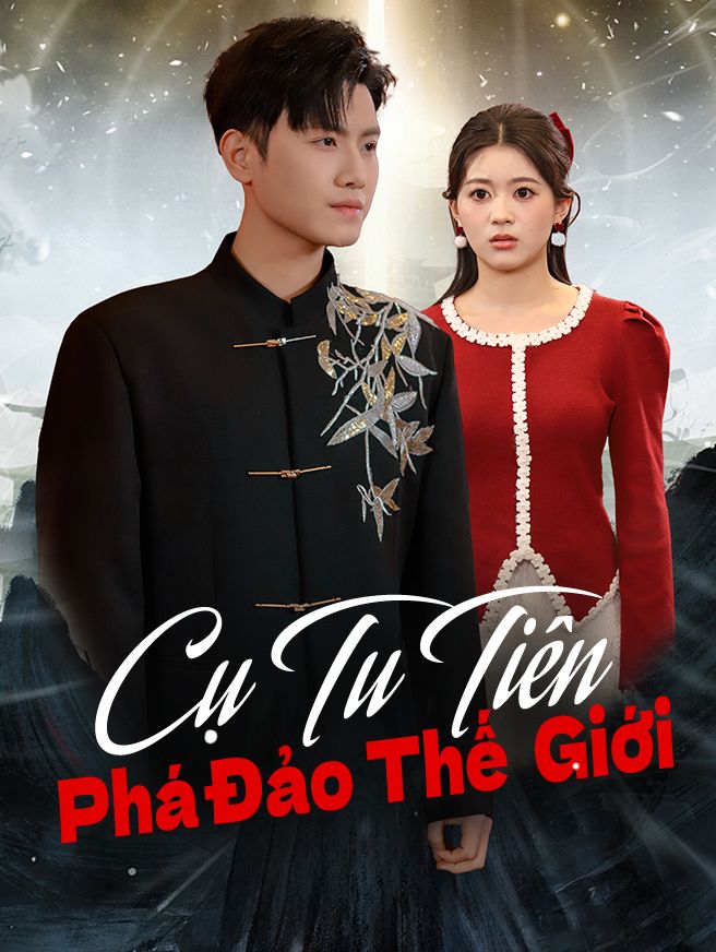 Cụ Tu Tiên Phá Đảo Thế Giới