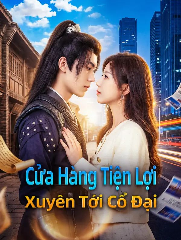 Cửa Hàng Tiện Lợi Xuyên Tới Cổ Đại