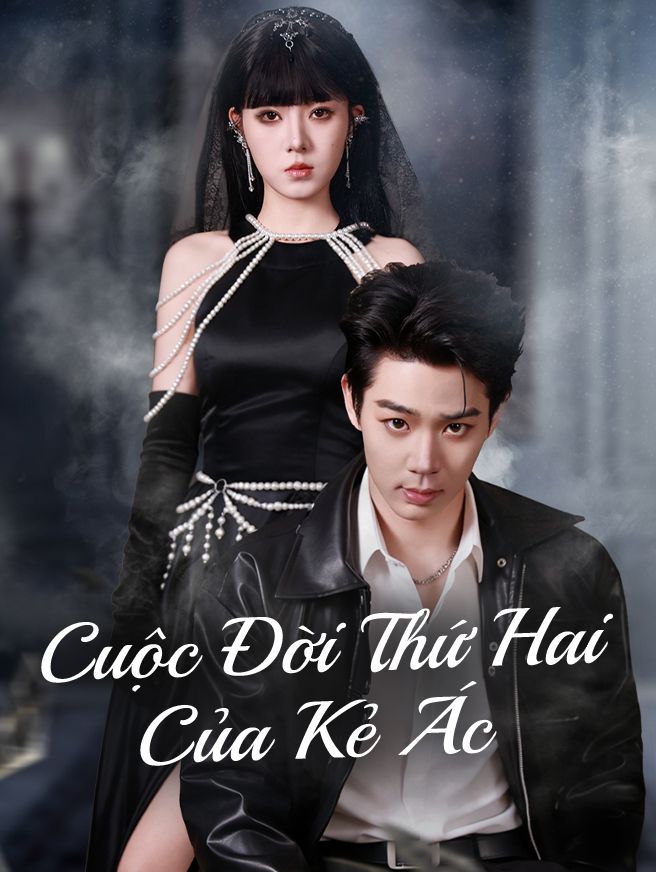 Cuộc Đời Thứ Hai Của Kẻ Ác