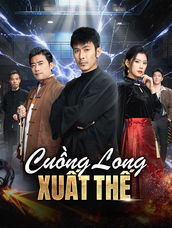 Cuồng Long Xuất Thế