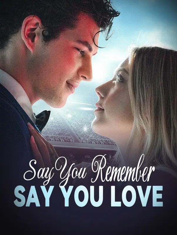 Say You RememberSay You Love