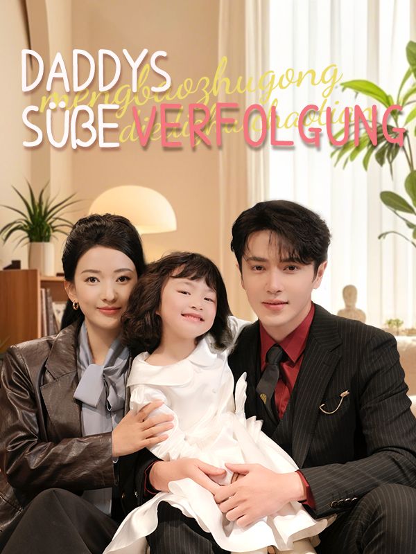 Daddys süße Verfolgung