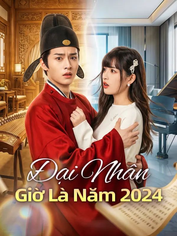 Đại Nhân Giờ Là Năm 2024