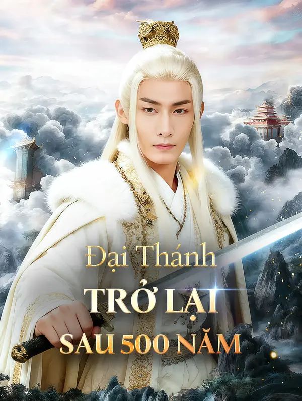 Đại Thánh Trở Lại Sau 500 Năm