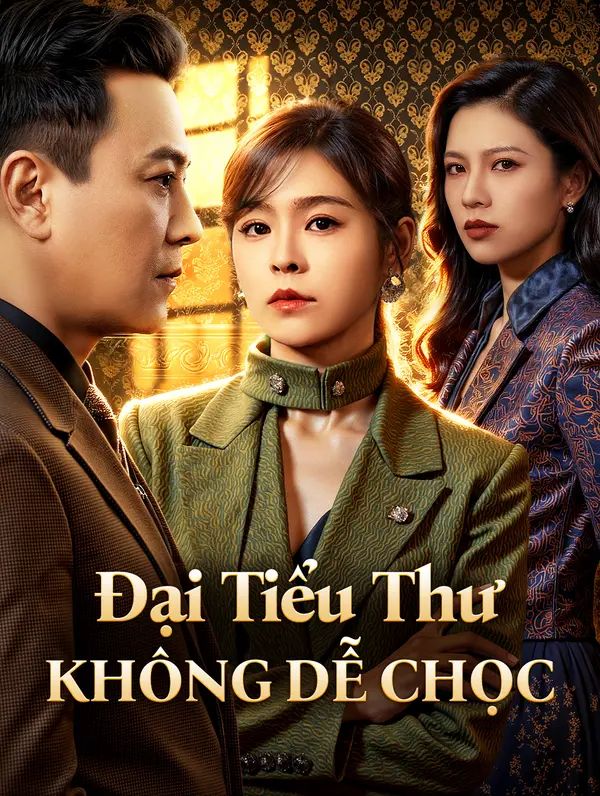 Đại Tiểu Thư Không Dễ Chọc