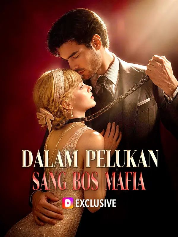 Dalam Pelukan Sang Bos Mafia