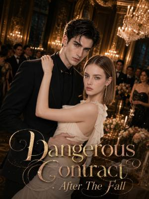 Dangerous Contract After The Fall