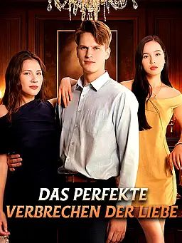 Das perfekte Verbrechen der Liebe