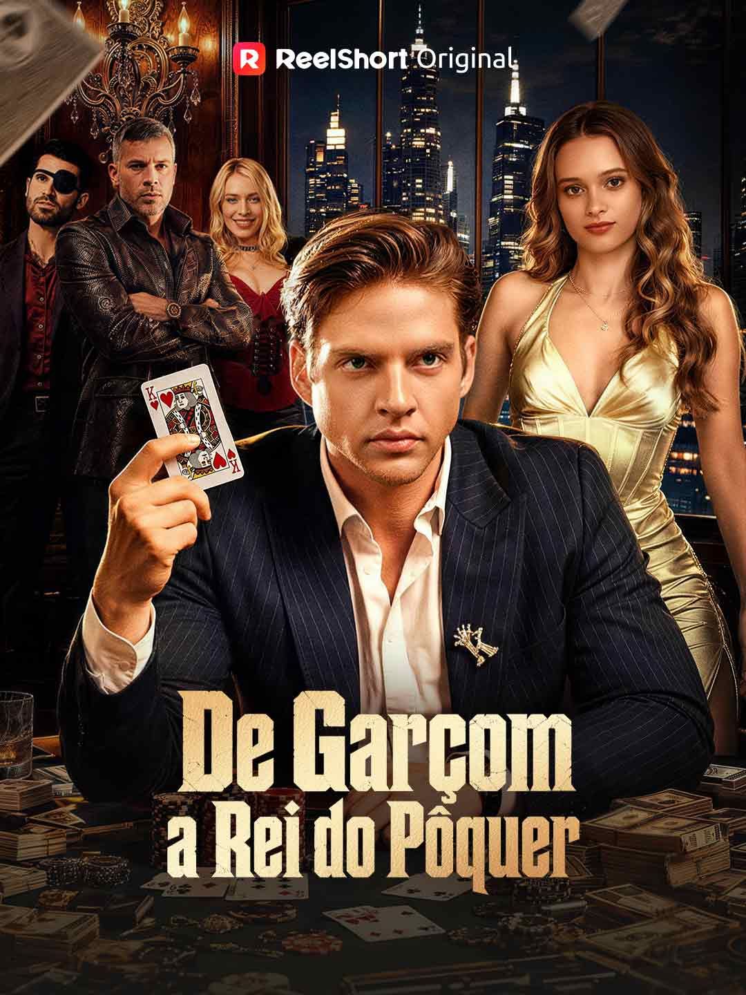 De Garçom a Rei do Pôquer