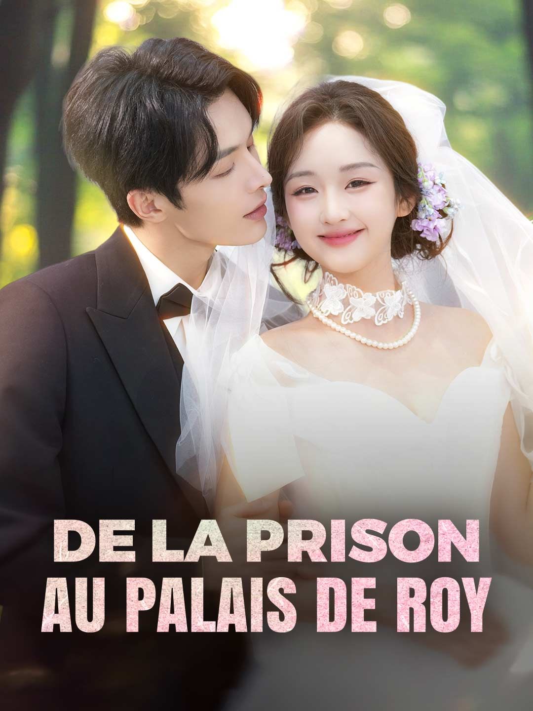 De la Prison au Palais de Roy