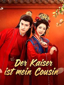 Der Kaiser ist mein Cousin