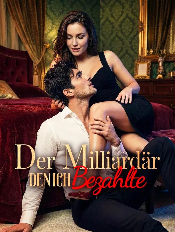 Der Milliardär, den ich bezahlte(Synchron)