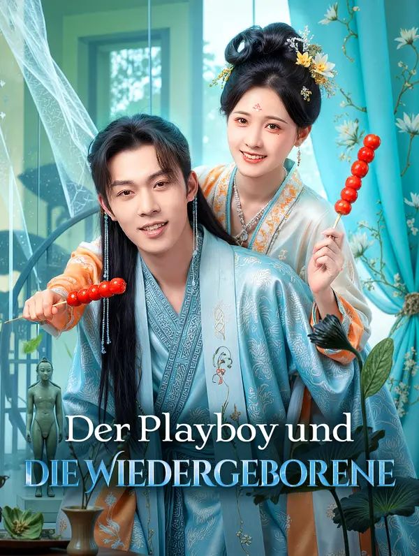 Der Playboy und die Wiedergeborene