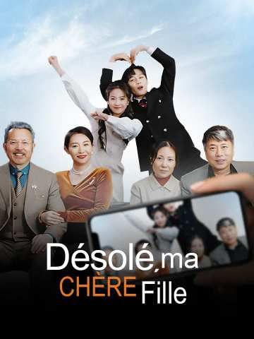 Désolé, ma Chère Fille