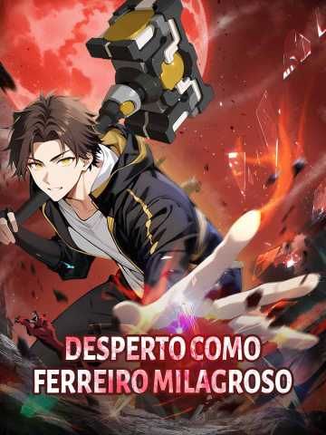 Desperto como ferreiro milagroso