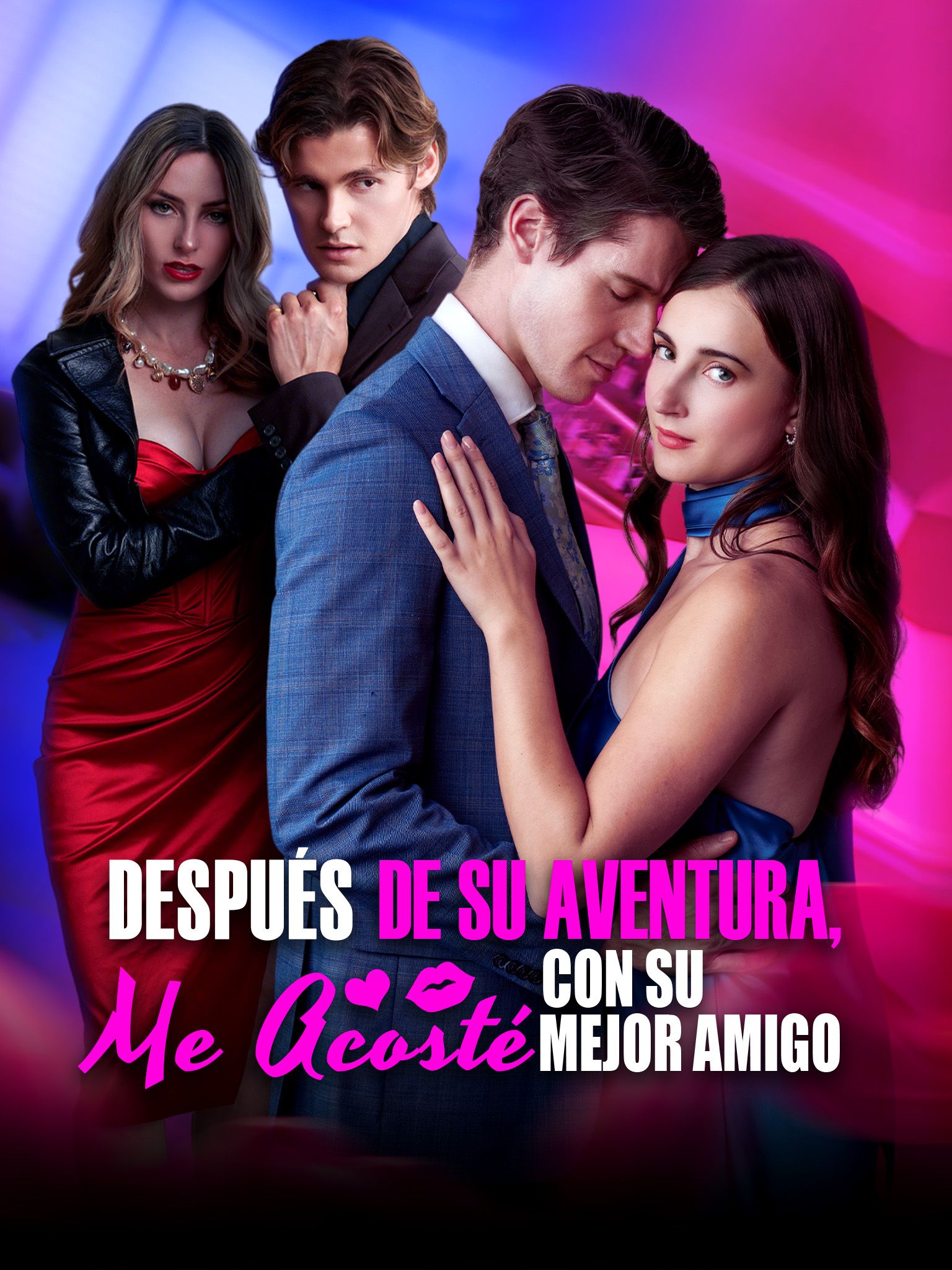 Después de Su Aventura, Me Acosté con Su Mejor Amigo [Doblado]