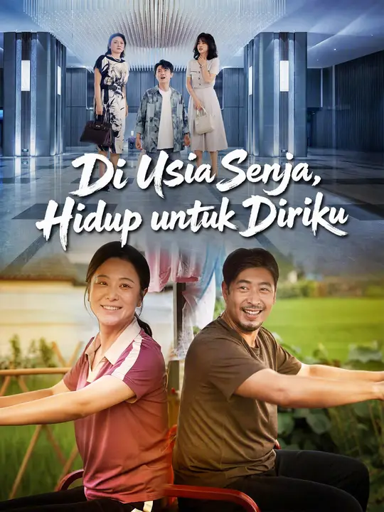 Di Usia Senja, Hidup untuk Diriku