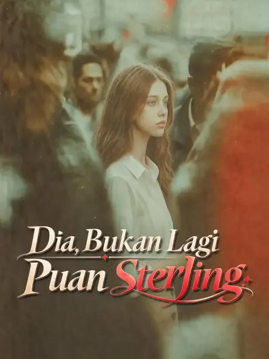 Dia, Bukan Lagi Puan Sterling
