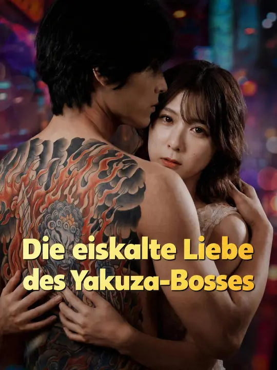 Die eiskalte Liebe des Yakuza-Bosses