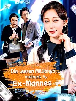 Die leeren Millionen meines Ex-Mannes
