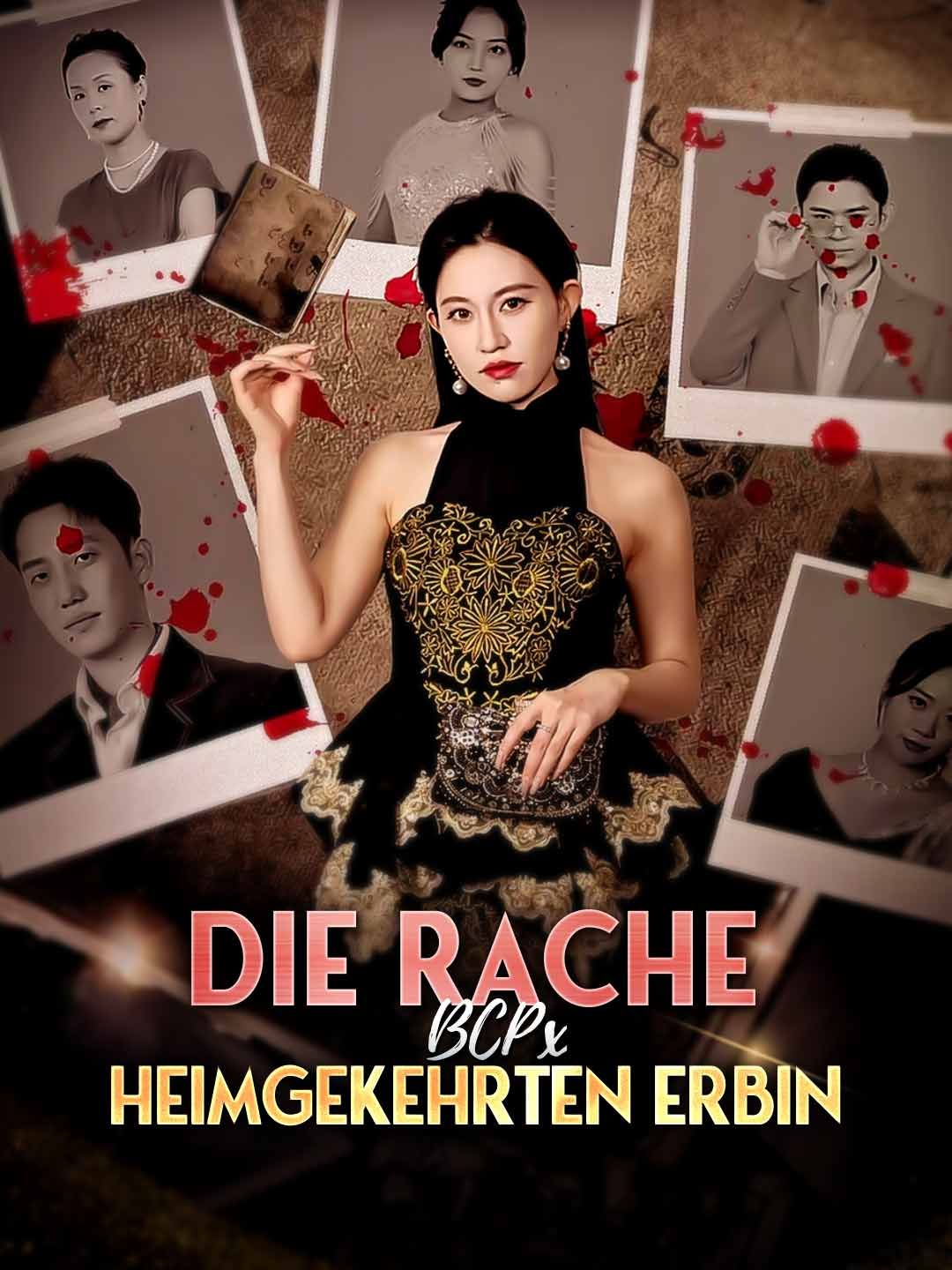 Die Rache der heimgekehrten Erbin