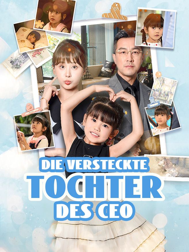 Die versteckte Tochter des CEO