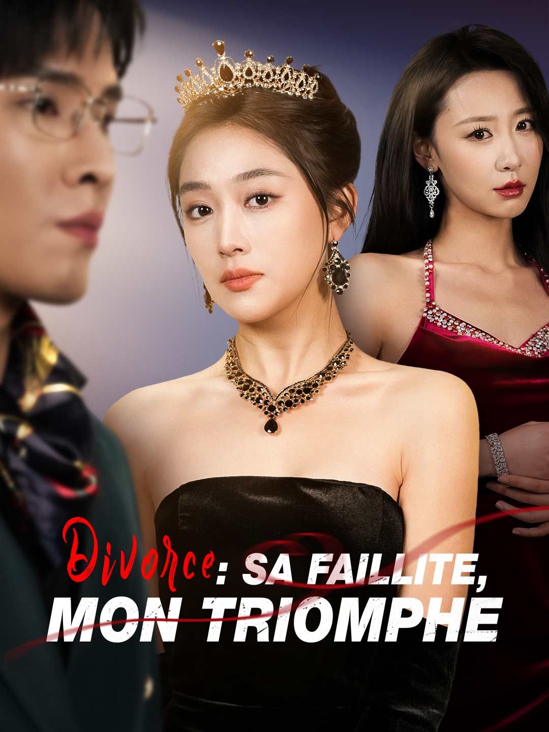Divorce : Sa Faillite, Mon Triomphe