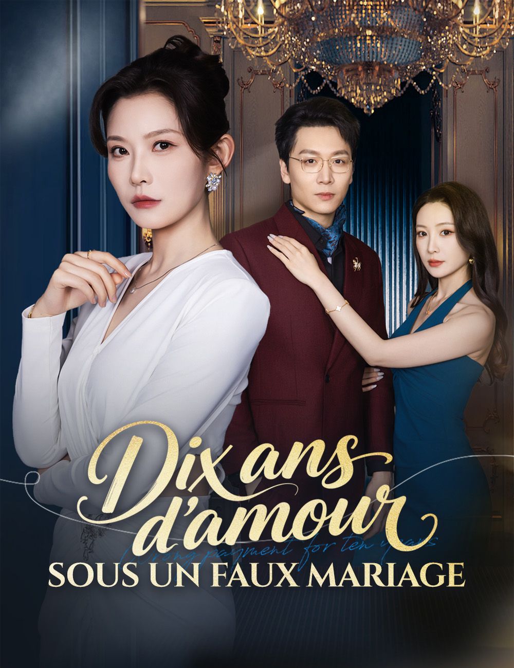 Dix ans d'amour sous un faux mariage