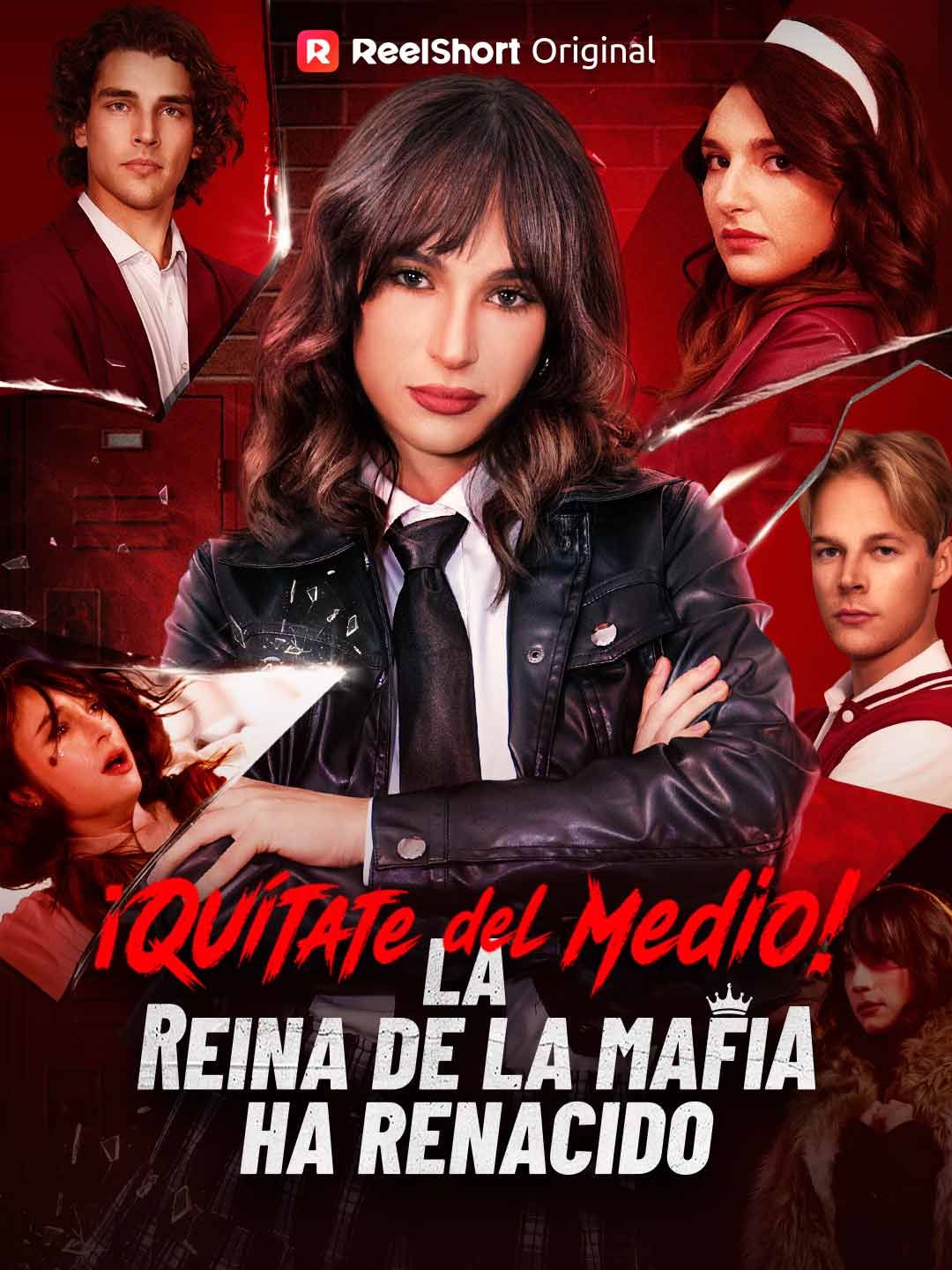 (Doblado) ¡Quítate del medio! La reina de la mafia ha renacido