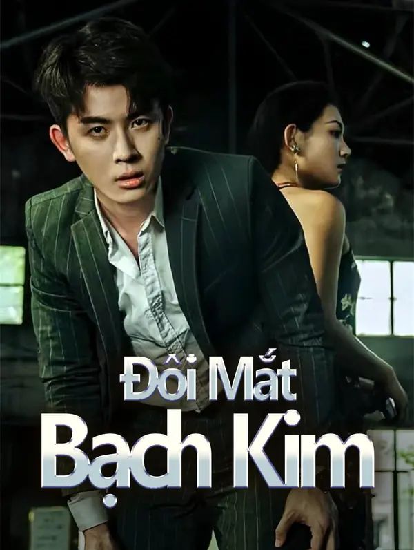 Đôi Mắt Bạch Kim